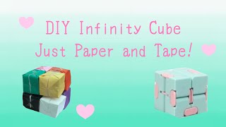 DIY Infinity Cube | | Just Paper and Tape! | |  DIY Fidget Toy without Dice