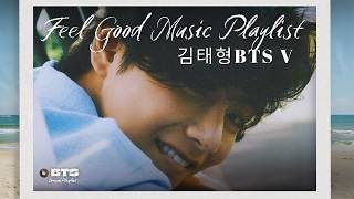 김태형 BTS Taehyung (V) - FEEL GOOD MUSIC PLAYLIST | Fanmade Music [AI Cover]