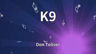 Don Toliver - K9 (Lyrics)