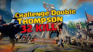 32 KILL DOUBLE THOMPSON