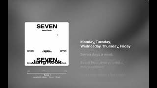 Jung Kook & Latto - Seven (Lyrics)
