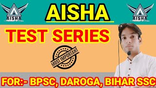 BPSC ,DAROGA test series ll inter level ll AISHA CLASSES ll most important questions