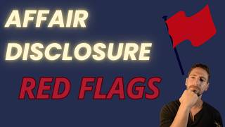 Red Flags and Green Flags in Disclosure Conversations