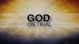 3. God on Trial - Pastor Kameron DeVasher