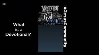 What is a Devotional? #jesuscommunity 