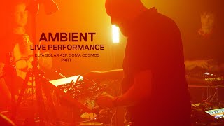 Ambient Liveset | Part 1 | Solar 42F, Cosmos | 59 Perlen