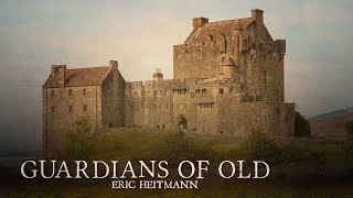 Guardians of Old (Fantasy) by Eric Heitmann