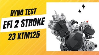 EFI 2 Stroke 2023 KTM 125 Dyno