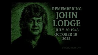 R.I.P.: JOHN LODGE (Jul 20, 1943 - Oct 10, 2025) 🎶 THE MOODY BLUES!