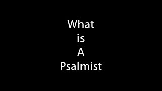 psalmist 1