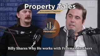 Why Billy Chooses to Work with the Freeman Brothers – PropertyTales #92