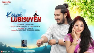 KAPÉ LUBISUYÉN || RUPA MILI || POBA GOURAB || NEW MISING OI:NITOM 2022 || OFFICIAL
