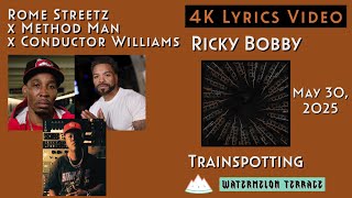 Rome Streetz x Method Man x Conductor Williams - Ricky Bobby | 4K | Trainspotting | 2025 | (266)