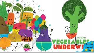 Vegetables in Underwear by Jared Chapman | Reading aloud