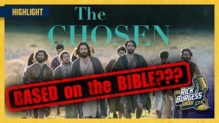 Is "The CHOSEN" based on the BIBLE???