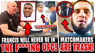 Dana White REJECTS Francis Ngannou from UFC! Islam Makhachev NOT HAPPY w/ UFC MATCHMAKERS! Khamzat