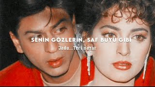 Jaadu Teri Nazar (Tr Altyazılı)