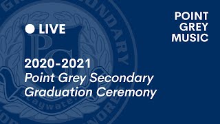 Point Grey Graduation - June 29, 2021
