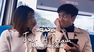 Xeva al Gazel  - Just A Dream (Behind The Scene) in JAPAN!