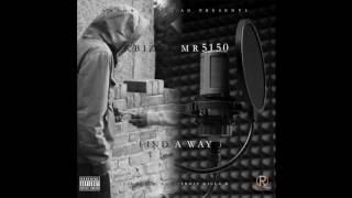 K-BIZZY MR5150 - FIND A WAY|PROD BY KILLA B