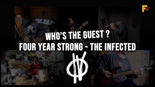 Four Year Strong - The Infected | Quarantine Video | Who's The Guest?