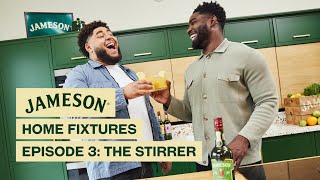 TRAILER: Micah Richards & Big Zuu - Jameson Home Fixtures: Ep. 03 The Stirrer