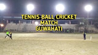 GUWAHATI CRICKET MATCH