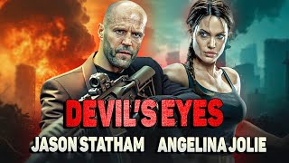 DEVIL'S EYES- JASON STATHAM ANGELINA JOLIE New Action Movie 2026 full movie english Action Movies