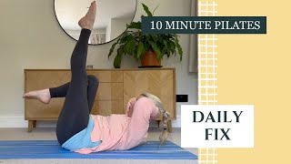 Daily Fix | 10-Minute Pilates for Core, Glutes & Full-Body Reset — No Equipment