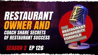 Restaurant Owner and Coach Share Secrets of Restaurant Success
