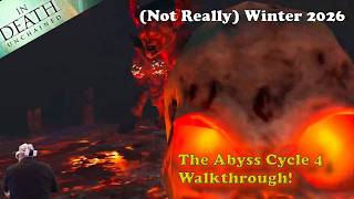 In Death: Unchained | (Not Really) Winter 2026, Episode 9 - The Abyss 4 Walkthrough!