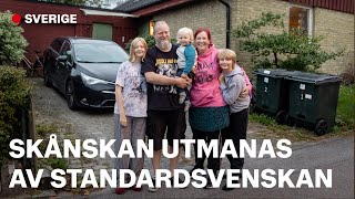 Skånskan utmanas av standardsvenskan