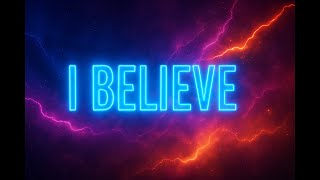 I Believe | Infinity Vibes Music | Official Lyric Video (Inspiring & Emotional Song)