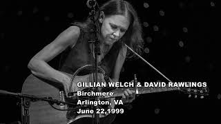GILLIAN WELCH & DAVID RAWLINGS   Arlington, VA, 22 Jun 99, Birchmere