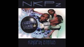 Neighborhood Kingpinz (NKPz) - Upz & Downz