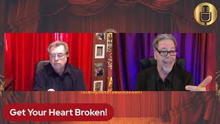 VIP Speaker Success MAGIC... LiveCast! - Get Your Heart Broken… Or Else!!