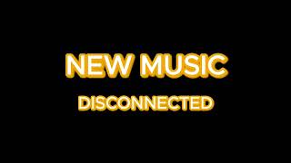 DISCONNECTED