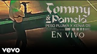 Tommy y Pamela, Kenia os x Peso pluma en vivo