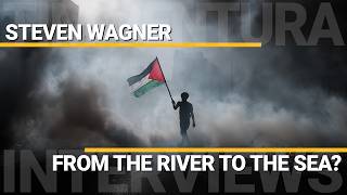 From the River to the Sea? The History Behind the Israeli-Palestinian Conflict | Steven Wagner