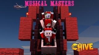 Minecraft Musical Masters on the hive