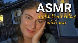 ASMR relax outside with me.