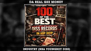 Da Real Gee Money - Industry (NBA Youngboy Diss)