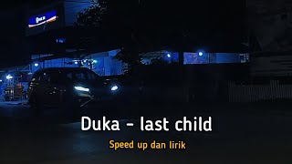 duka lirik speed up