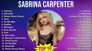 Sabrina Carpenter 2025 MIX Best Hits - Espresso, Manchild, Please Please Please, Taste
