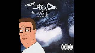 Hank Hill - It's Been Awhile (Staind Cover)