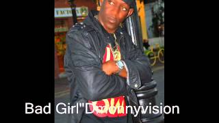 Bad Girl"Dmonnyvision