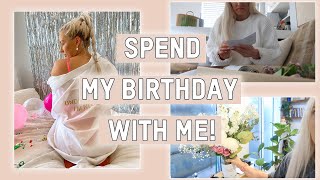 CELEBRATE MY BIRTHDAY WITH ME! 🎂  birthDAY in the life vlog