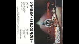 OPPRESSOR - As Blood Flows DEMO (1993) #ExtremeMusic