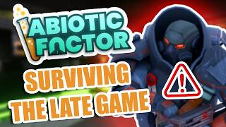 5 Critical Tips to Survive the Late Game in Abiotic Factor