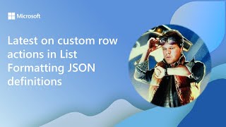 Latest on custom row actions in List Formatting JSON definitions